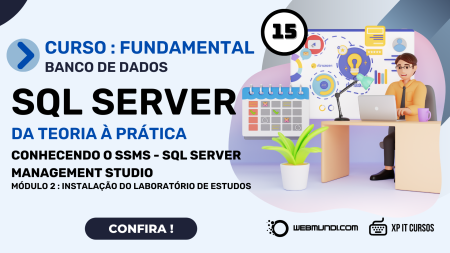 Conhecendo o SSMS - SQL Server Management Studio: Guia Completo para Iniciantes