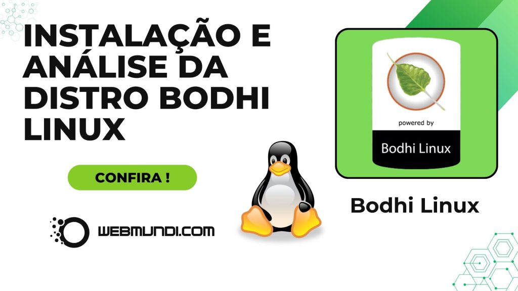 Instalação e Análise da Distro Bodhi Linux : Leveza e Desempenho para Hardware Antigo