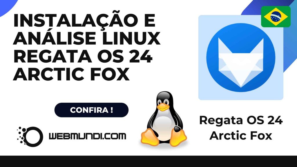 Instalação e análise do Regata OS 24 Arctic Fox