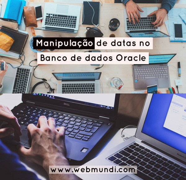 Manipulação de datas no Oracle - Parte II